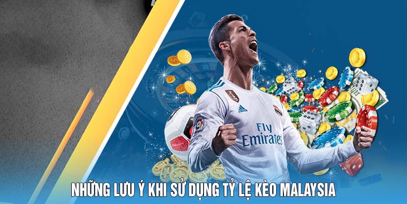 Tỷ Lệ Kèo Malaysia Hướng Dẫn Toàn Diện Cho Newbie 6 Những Lưu Ý Khi Sử Dụng Tỷ Lệ Kèo Malaysia